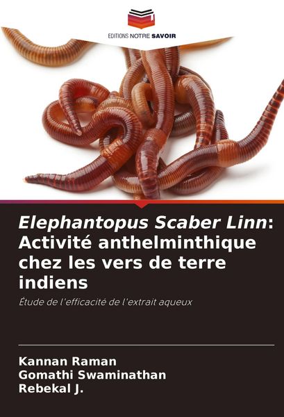 Produktbild: Elephantopus Scaber Linn: Activit&eacute; anthelminthique chez les vers de terre indiens