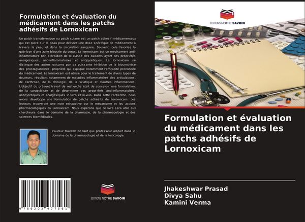 Produktbild: Formulation et &eacute;valuation du m&eacute;dicament dans les patchs adh&eacute;sifs de Lornoxicam