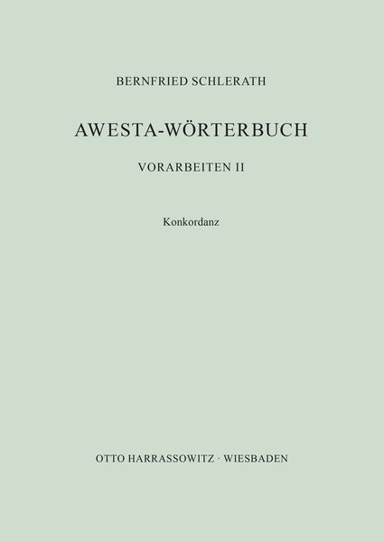 Awesta-Wörterbuch, Paperback von Bernfried Schlerath, Harrassowitz, 9783447008044
