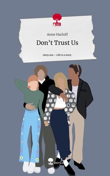 Produktbild: Don't Trust Us. Life is a Story - story.one
