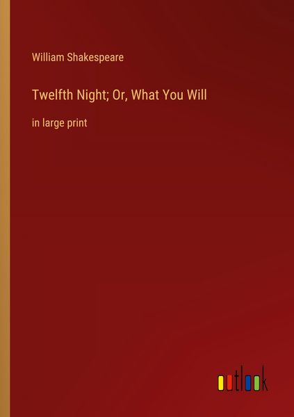 Produktbild: Twelfth Night; Or, What You Will