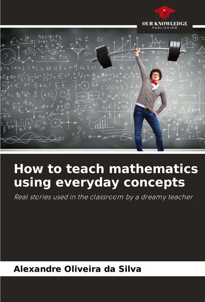 Produktbild: How to teach mathematics using everyday concepts