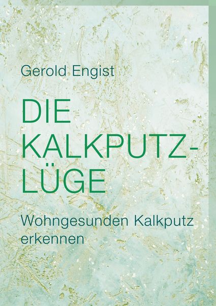 Produktbild: Die Kalkputz-L&uuml;ge