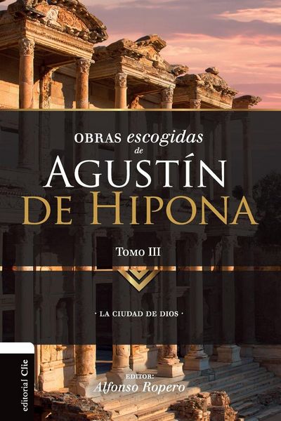 Produktbild: El Obras Escogidas de August&iquest;&iquest;n de Hipona, Tomo 3