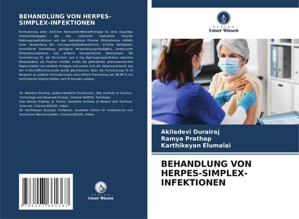 Behandlung von Herpes-Simplex-Infektionen, Taschenbuch von Akiladevi Durairaj , Ramya Prathap , Karthikeyan Elumalai, Verlag Unser Wissen,