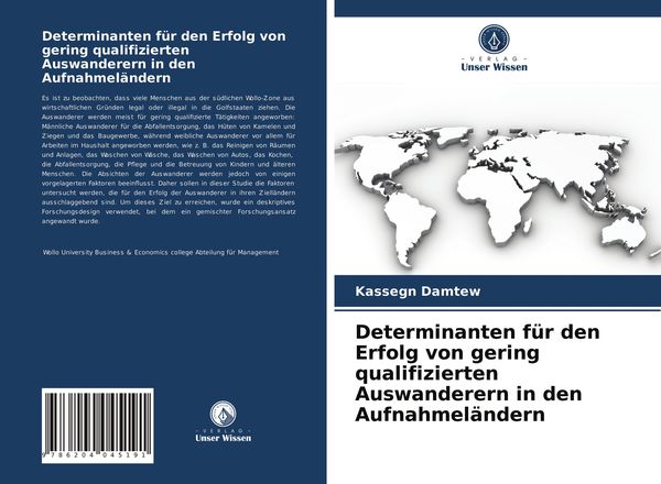 Determinanten für den Erfolg von gering qualifizierten Auswanderern in den Aufnahmeländern, Taschenbuch von Kassegn Damtew, Verlag Unser Wissen,