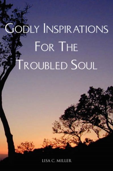 Produktbild: Godly Inspirations for the Troubled Soul