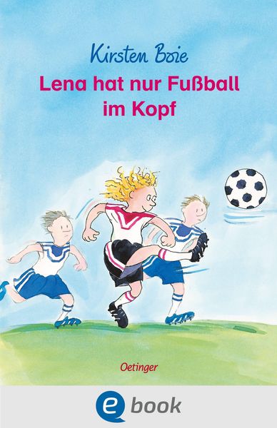 Produktbild: Lena hat nur Fu&szlig;ball im Kopf