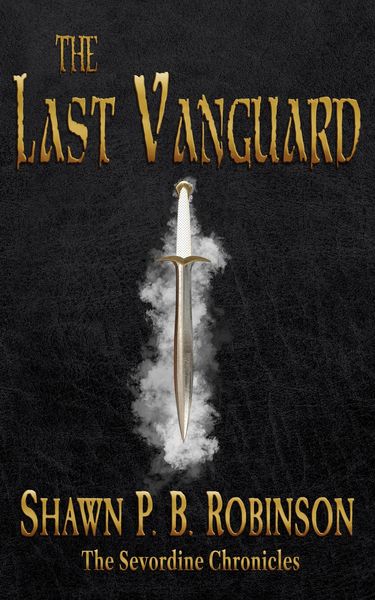 Produktbild: The Last Vanguard (The Sevordine Chronicles, #1)