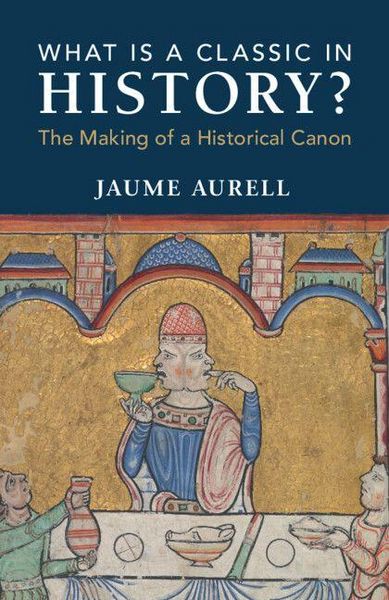 Produktbild: What Is a Classic in History?