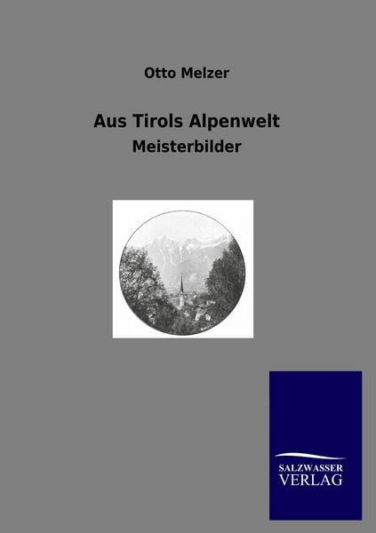 Produktbild: Aus Tirols Alpenwelt
