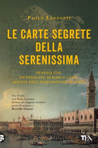 Produktbild: Le carte segrete della Serenissima. Venezia 1753. Un'indagine di Marco Leon, agente dell'Inquisizione di Stato