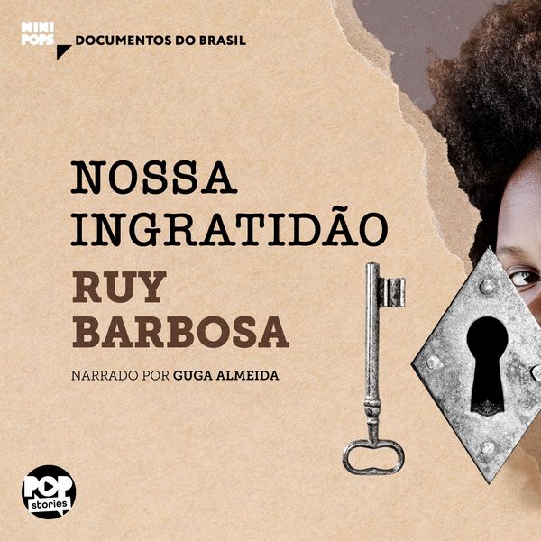 Produktbild: Nossa ingratid&atilde;o: Trechos selecionados de "Di&aacute;rio de not&iacute;cias de Ruy Barbosa"