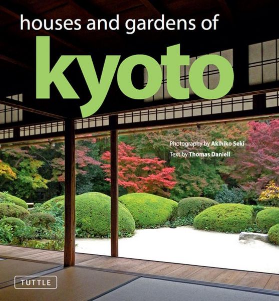 Produktbild: Houses and Gardens of Kyoto