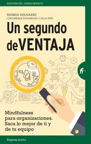 Produktbild: Un segundo de ventaja : mindfulness pr&aacute;ctico para profesionales sin tiempo