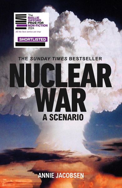 Nuclear War, Taschenbuch von Annie Jacobsen, Transworld Publ. Ltd UK, 978-1-911709-60-2
