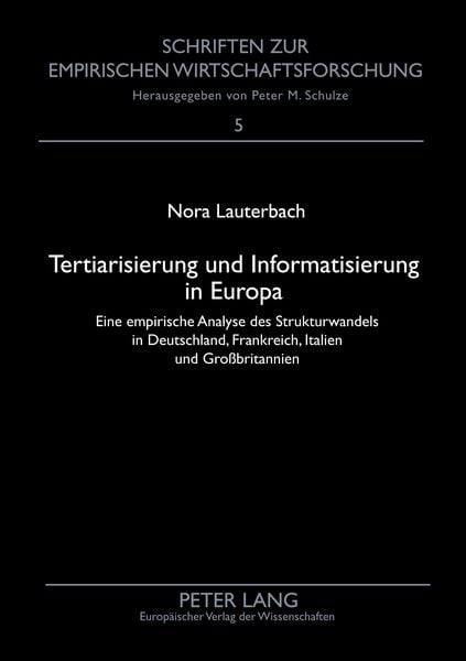 Tertiarisierung und Informatisierung in Europa, Taschenbuch von Nora Lauterbach, Peter Lang GmbH, Internationaler Verlag der Wissenschaften,