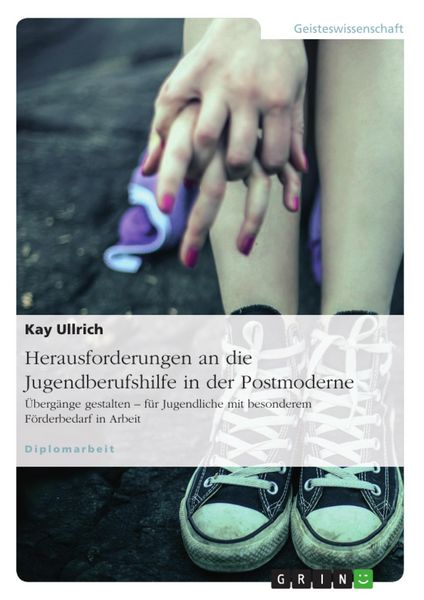 Produktbild: &Uuml;berg&auml;nge gestalten - Jugendliche mit besonderem F&ouml;rderbedarf in Arbeit - Herausforderungen an die Jugendberufshilfe in der Postmoderne