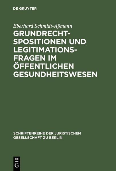 Produktbild: Grundrechtspositionen und Legitimationsfragen im &ouml;ffentlichen Gesundheitswesen