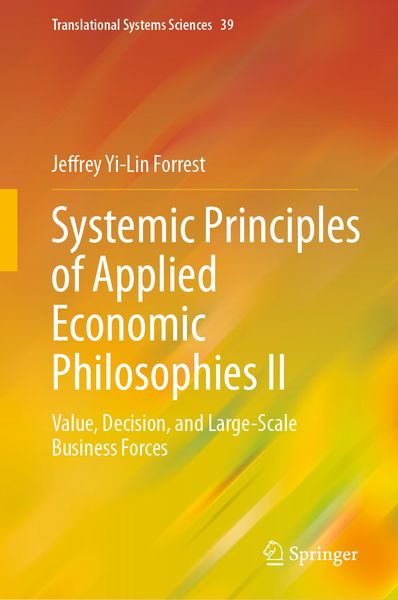 Produktbild: Systemic Principles of Applied Economic Philosophies II