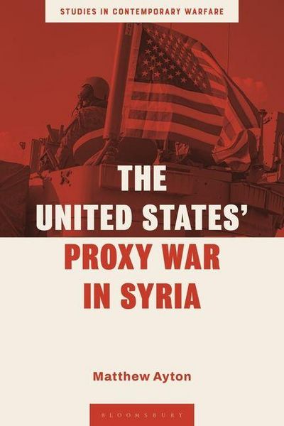 Produktbild: The United States' Proxy War in Syria
