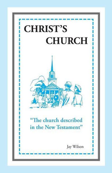 Produktbild: Christ's Church: The Church Described in the New Testament