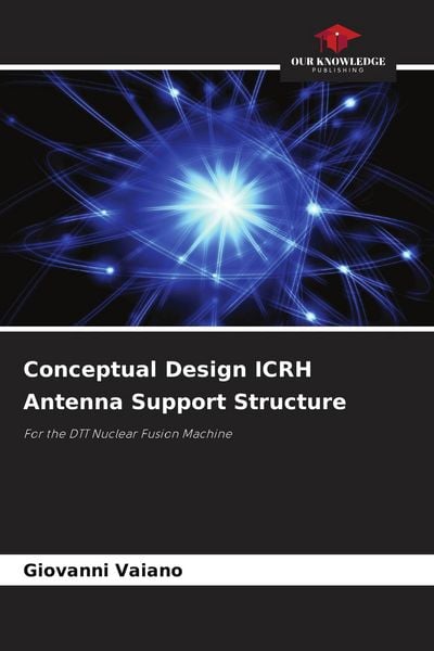 Produktbild: Conceptual Design ICRH Antenna Support Structure