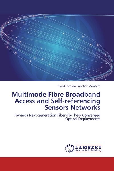 Produktbild: Multimode Fibre Broadband Access and Self-referencing Sensors Networks