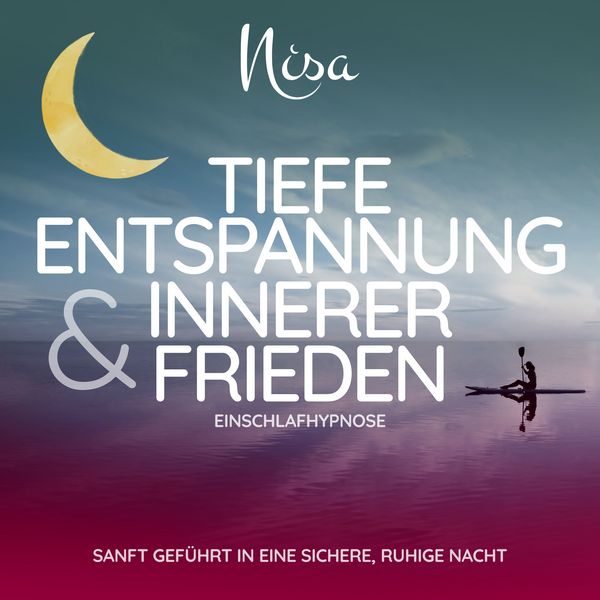 Produktbild: Tiefe Entspannung & Innerer Frieden - Einschlafhypnose