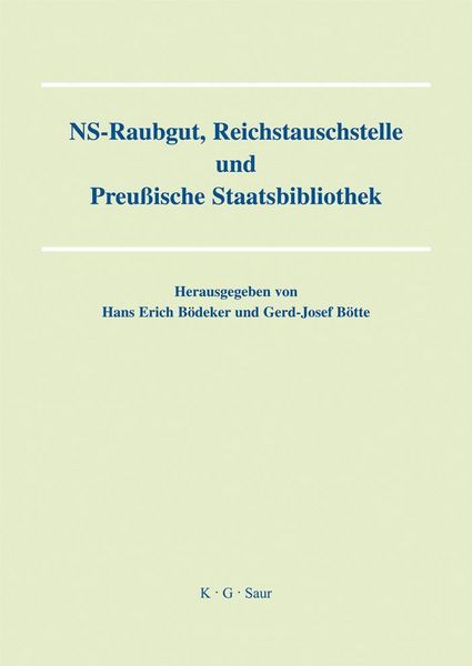 Produktbild: NS-Raubgut, Reichstauschstelle und Preussische Staatsbibliothek