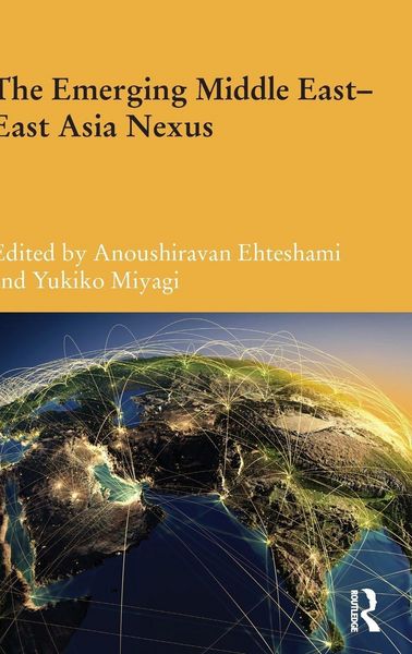 Produktbild: The Emerging Middle East-East Asia Nexus