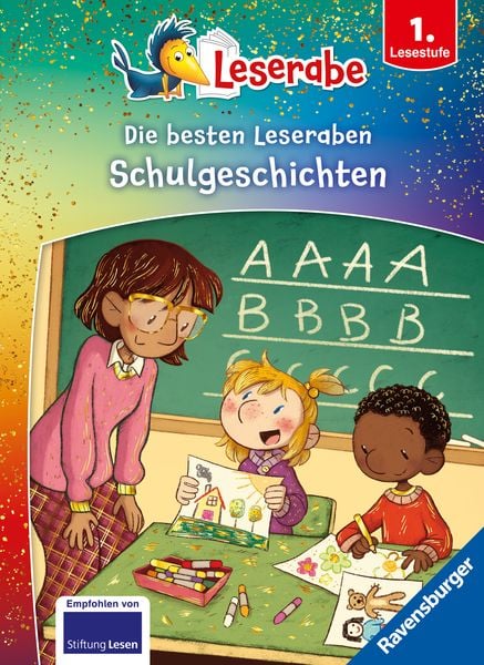 Leserabe Sonderausgaben - Die besten Leseraben-Schulgeschichten, Gebundene Ausgabe von Saskia Hula , Cally Stronk, Ravensburger Verlag GmbH,