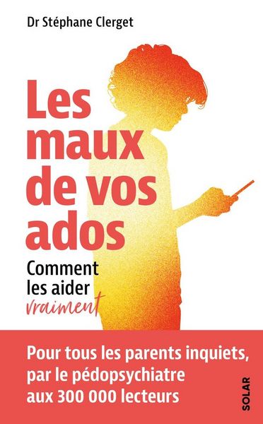 Produktbild: Les maux de vos ados : comment les aider vraiment