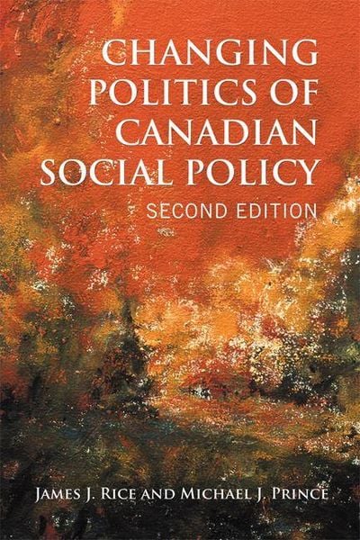 Produktbild: Changing Politics of Canadian Social Policy, Second Edition