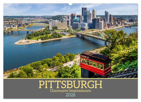 Produktbild: PITTSBURGH Charmante Impressionen (Wandkalender 2026 DIN A2 quer), CALVENDO Monatskalender