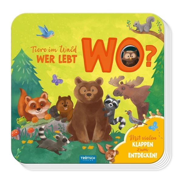 Produktbild: Tr&ouml;tsch Pappenbuch mit Klappen Mein erstes Klappenbuch Tiere im Wald Wer lebt wo?
