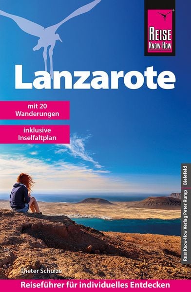 Reise Know-How Reiseführer Lanzarote, Taschenbuch von Dieter Schulze, Reise Know-How Verlag Peter Rump GmbH, 978-3-8317-8035-8