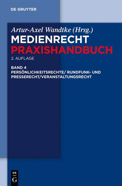 Produktbild: Medienrecht / Rundfunk- und Presserecht/Veranstaltungsrecht/Schutz von Pers&ouml;nlichkeitsrechten
