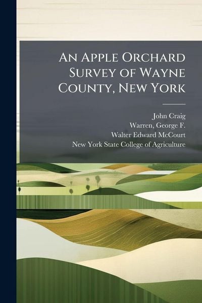 Produktbild: An Apple Orchard Survey of Wayne County, New York