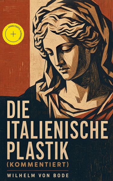 Produktbild: Die Italienische Plastik (Kommentiert)