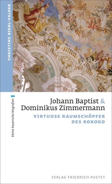 Produktbild: Johann Baptist und Dominikus Zimmermann