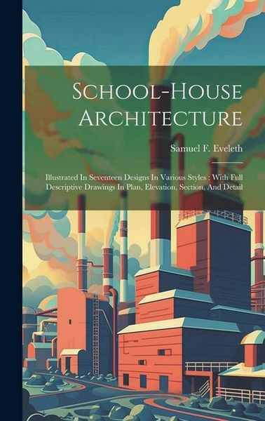 Produktbild: School-house Architecture