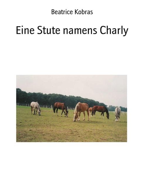 Produktbild: Eine Stute namens Charly