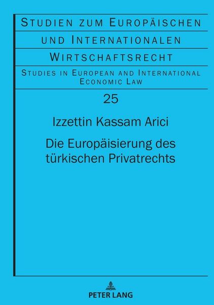 Produktbild: Die Europ&auml;isierung des t&uuml;rkischen Privatrechts
