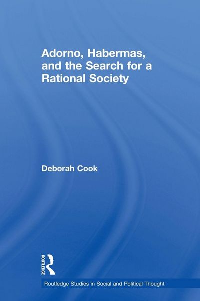 Produktbild: Adorno, Habermas and the Search for a Rational Society