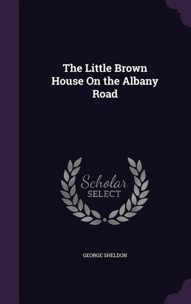 Produktbild: The Little Brown House On the Albany Road