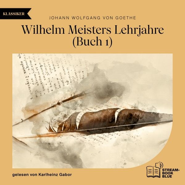 Wilhelm Meisters Lehrjahre (Buch 1) - Johann Wolfgang von Goethe, Audio, 9783711904911