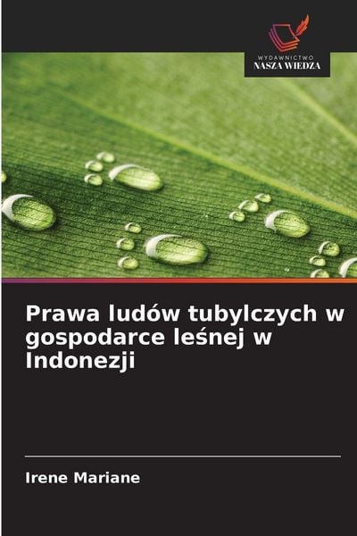 Produktbild: Prawa lud&oacute;w tubylczych w gospodarce le&iquest;nej w Indonezji