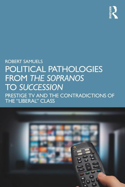 Produktbild: Political Pathologies from The Sopranos to Succession