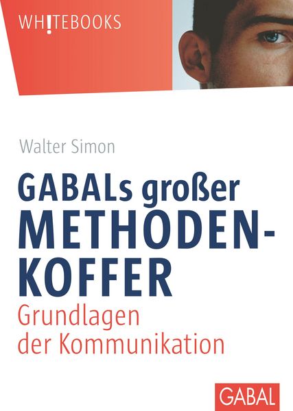 Produktbild: GABALs gro&szlig;er Methodenkoffer. Grundlagen der Kommunikation